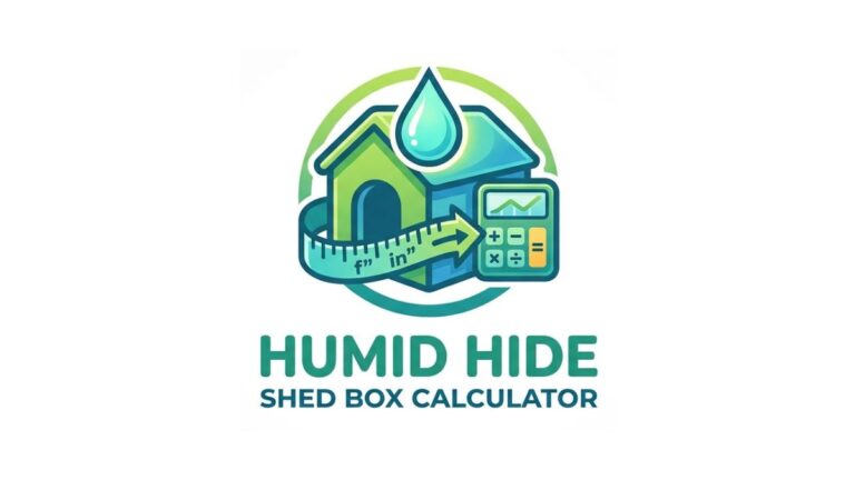 Humid Hide Shed Box Calculator